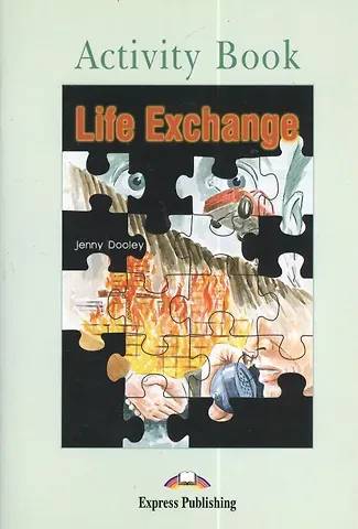 Дженни Дули Life Exchange. Activity Book. Рабочая тетрадь