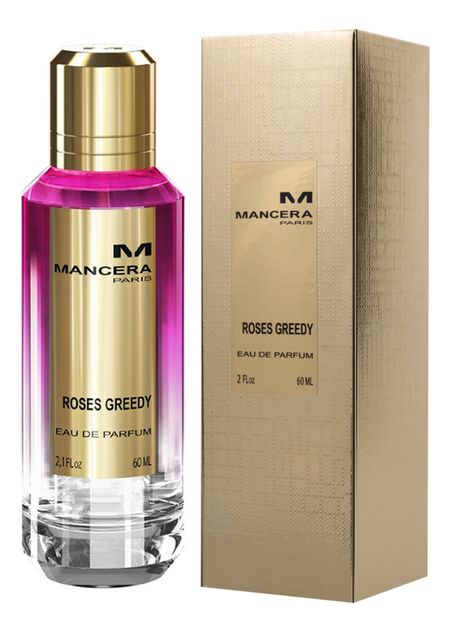 Roses Greedy: парфюмерная вода 60мл парфюмерная   mancera roses greedy
