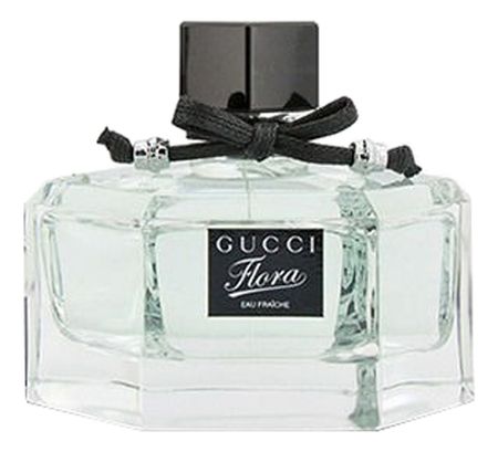 Flora by Gucci Eau Fraiche: туалетная вода 75мл уценка fan di fendi eau fraiche туалетная 50мл уценка