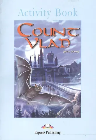 Дженни Дули Count Vlad. Activity Book. Рабочая тетрадь