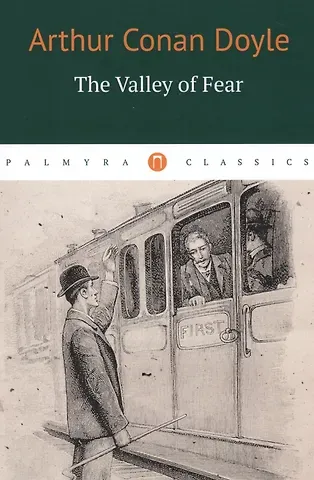 Артур Конан Дойл The Valley of Fear