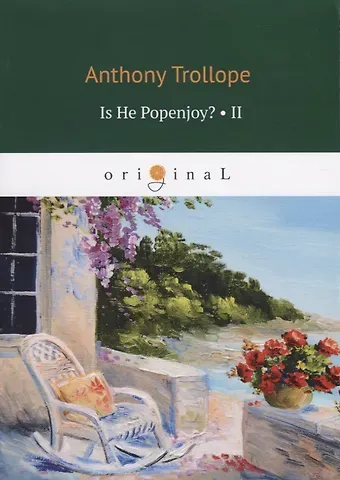 Anthony Trollope Is He Popenjoy? 2