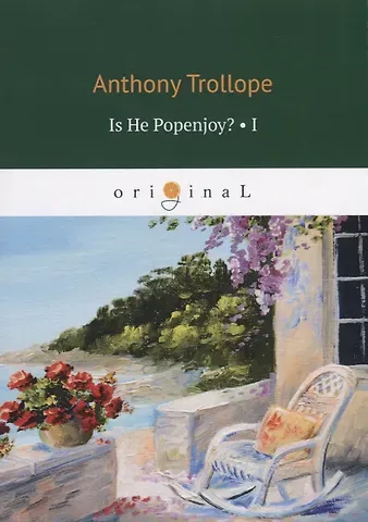 Anthony Trollope Is He Popenjoy? 1
