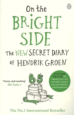 Hendrik Groen On the Bright Side