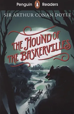 Артур Конан Дойл The Hound of the Baskervilles. Level S