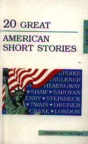 Эдгар Аллан По 20 great american short stories (20 лучших американских рассказов), на английском языке