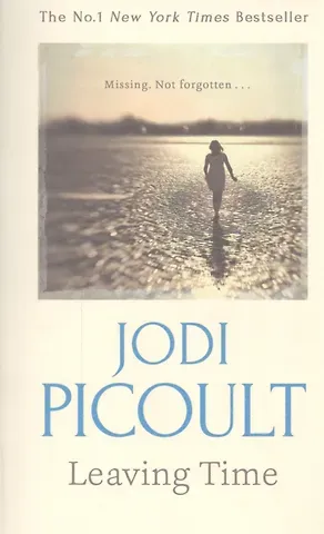Джоди Пиколт Leaving Time, Picoult, Jodi