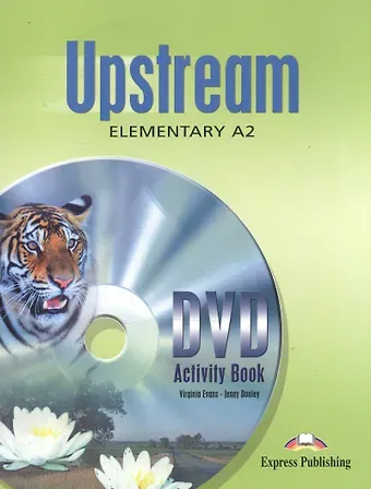 Дженни Дули, Вирджиния Эванс Upstream. Elementary A2. DVD Activity Book. Рабочая тетрадь к DVD