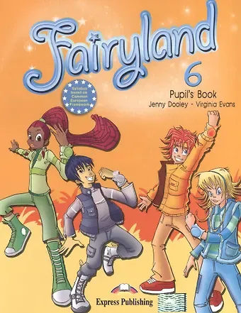 Вирджиния Эванс Fairyland 6. Pupil's Book