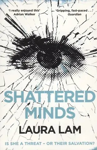 Laura Lam Shattered Minds (м) Lam