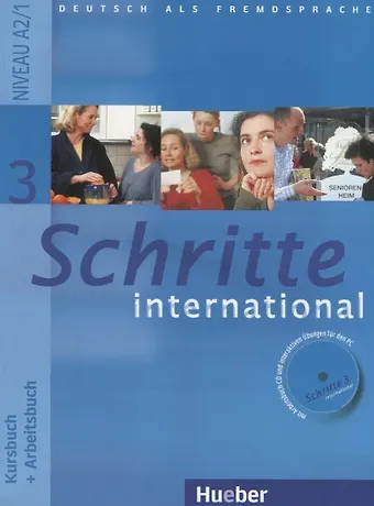 Silke Hilpert Deutsch als Fremdsprache. Kursbuch + Arbeitsbuch. Schritte 3 international + CD