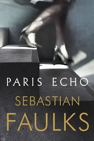 Себастьян Фолкс Paris Echo