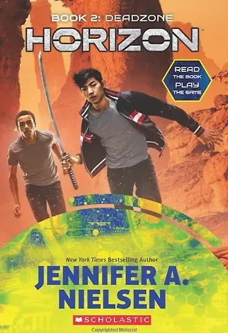 Дженнифер А. Нильсен Horizon. Book 2. Deadzone