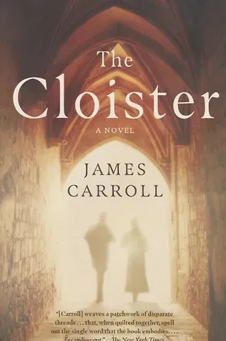 James Carroll The Cloister