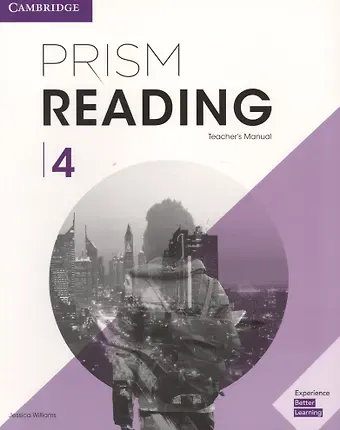 Джессика Уильямс Prism Reading. Level 4. Teacher's Manual