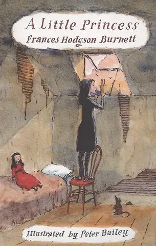 Фрэнсис Ходжсон Бёрнетт A Little Princess