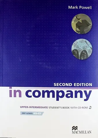 Марк Пауэлл In Company Upper Intermediate. (2nd Edition)  Student Book + CD-ROM, Cef liver В2-С1