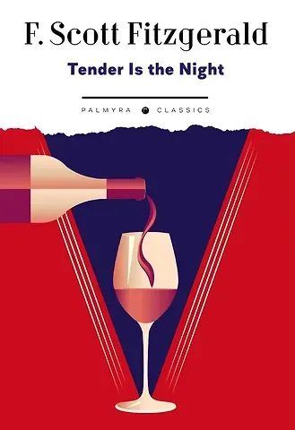 Francis Scott Fitzgerald Tender Is the Night: на англ., яз