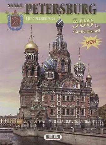 N. Popova Sankt-Petersburg i jego przedmiescia 300 lat slawnej historii new