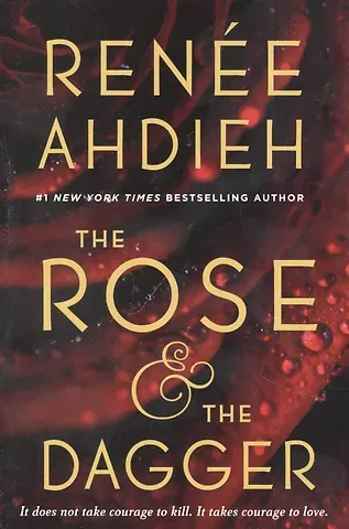 Renee Ahdieh The Rose and the Dagger