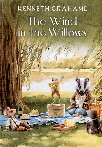 Kenneth Grahame The Wind in the Willows