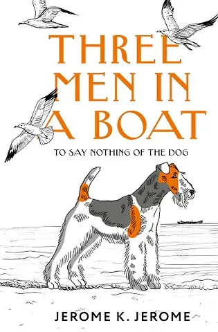 Джером Клапка Джером Three Men in a Boat (To say Nothing of the Dog)