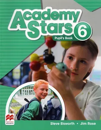 Стив Элсворт, Джим Роуз Academy Stars. Level 6. Pupils Book+Online Code