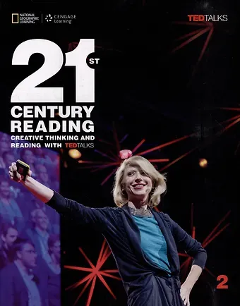 Лори Бласс, Мари Варго, Юнис Йетс 21st Century Reading 2. Students Book