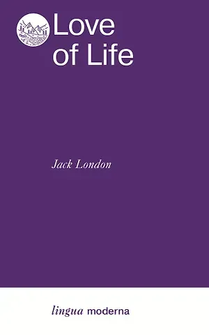 Джек Лондон Love of Life