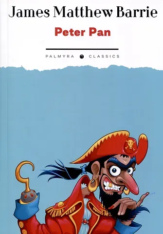 Джеймс Мэтью Барри Peter Pan