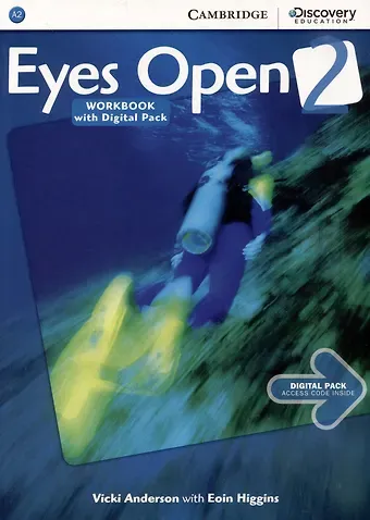 Higgins, Vicki Anderson Eyes Open. Level 2. Workbook with Online Practice