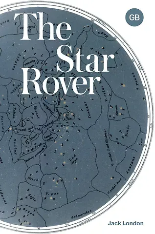 Джек Лондон The Star Rover