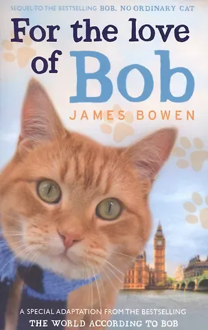 Джеймс Боуэн For the Love of Bob