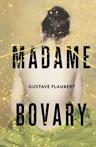 Гюстав Флобер Madame Bovary