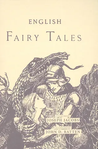 Joseph Jacobs English Fairy Tales = Английские Сказки: сборник на англ.яз