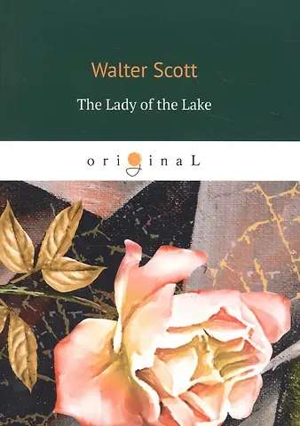 Walter Scott, Вальтер Скотт The Lady of the Lake
