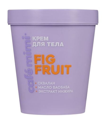 Cafe Mimi Fig Fruit Крем для тела пена желе для ванн cafe mimi colours sweet bubble масло пачули экстракт асаи экстракт моринги 200 мл