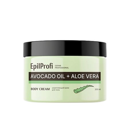Крем для тела EPILPROFI Крем для тела укрепляющий с маслом авокадо и алоэ вера крем для тела iris cosmetic крем мусс для тела и рук смузи miх алоэ авокадо